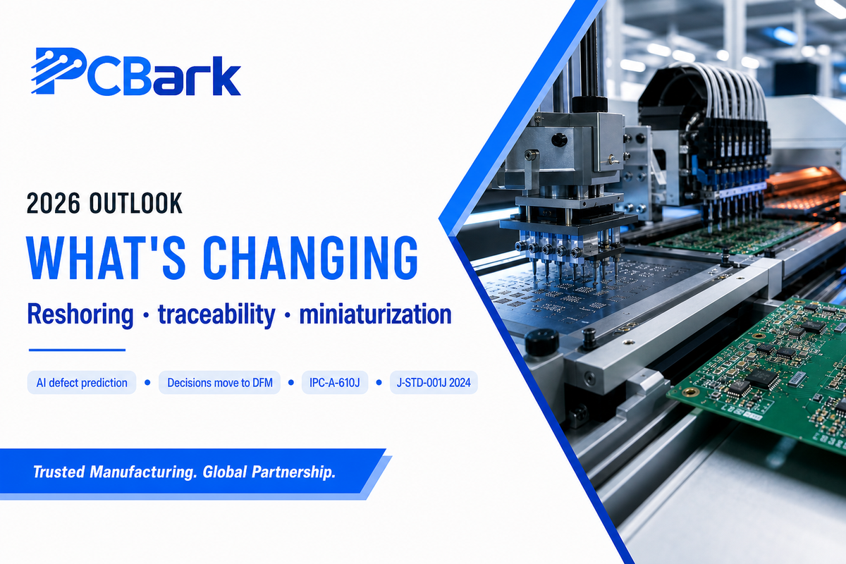 The 2026 Outlook: What's Changing in PCB Assembly — PCBark