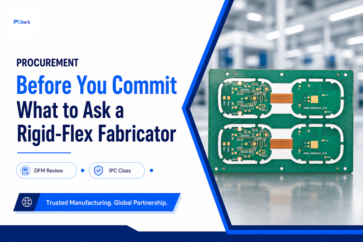 What to Ask a Rigid-Flex Fabricator Before You Commit — PCBark