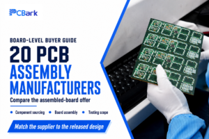 20 PCB Assembly Manufacturers for OEM Production