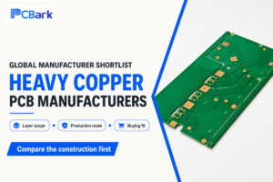 Top Heavy Copper PCB Manufacturers for High-Current Designs