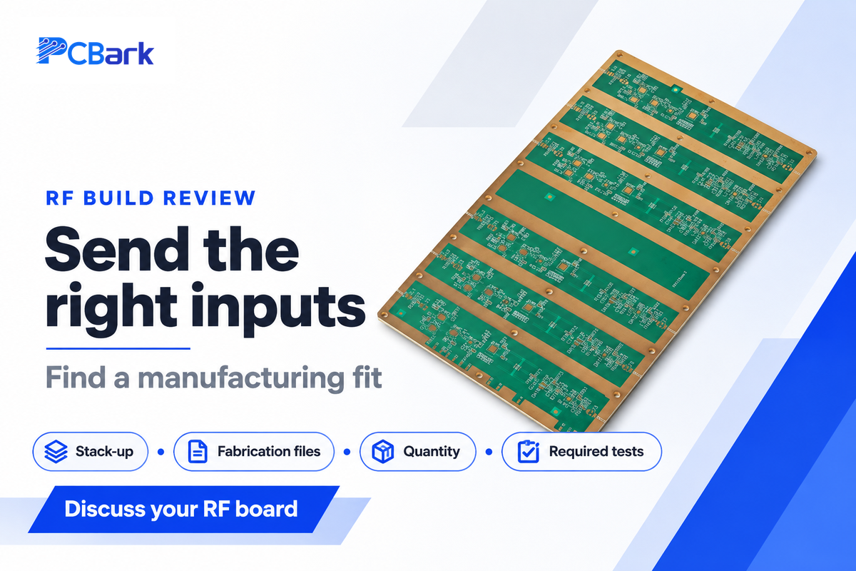 Send stack-up, fabrication files, quantity and required tests to PCBark for an RF manufacturing-fit review.